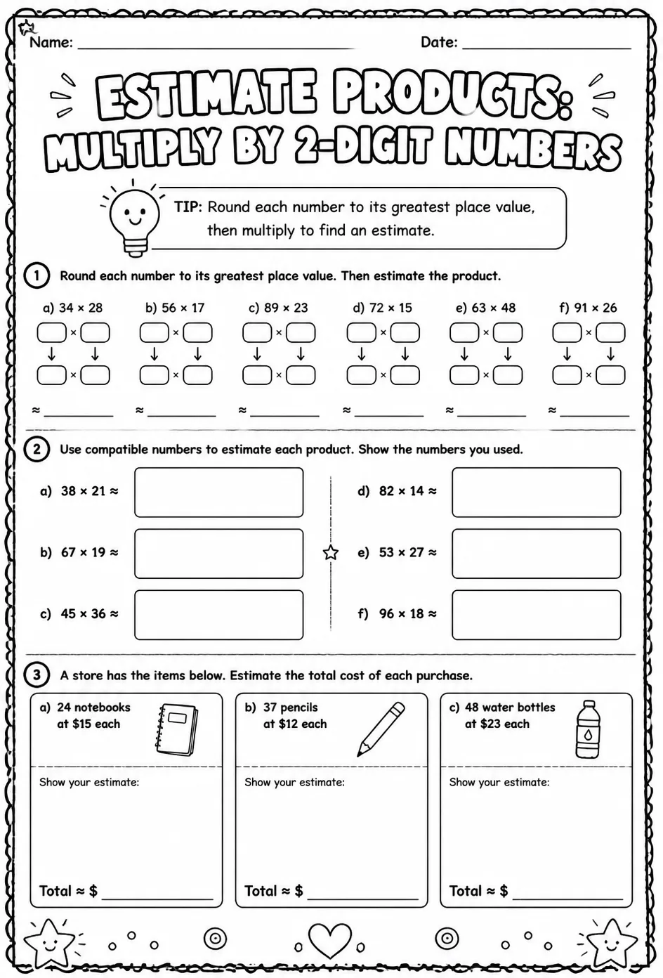 Estimate products: multiply by 2-digit numbers