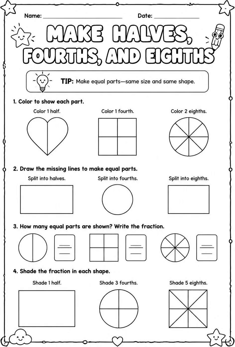 Make halves, fourths, and eighths