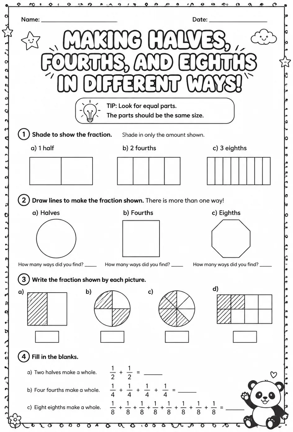 Make halves, fourths, and eighths in different ways
