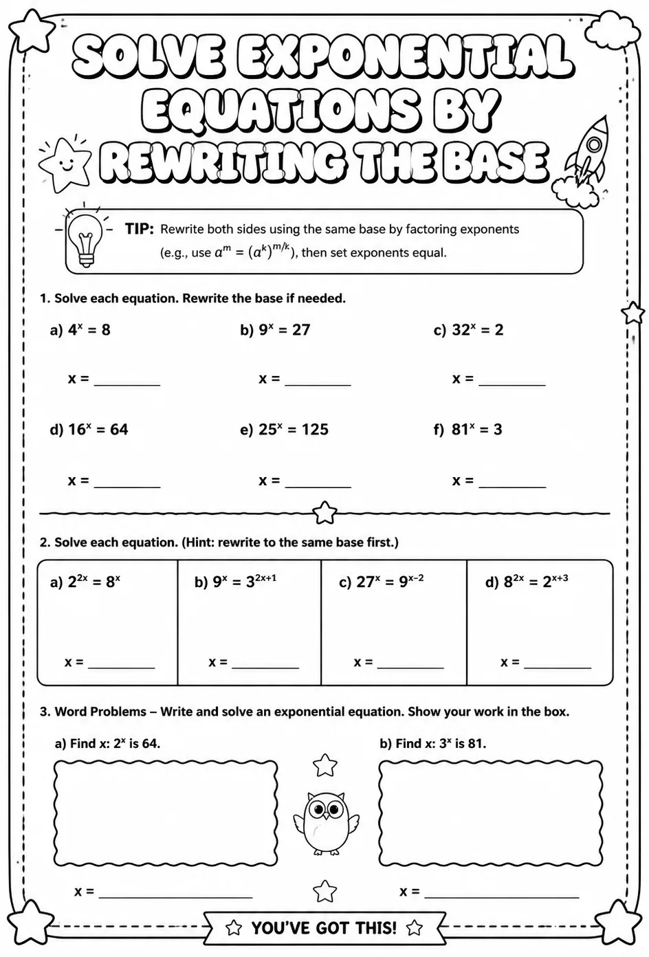 Solve exponential equations by rewriting the base