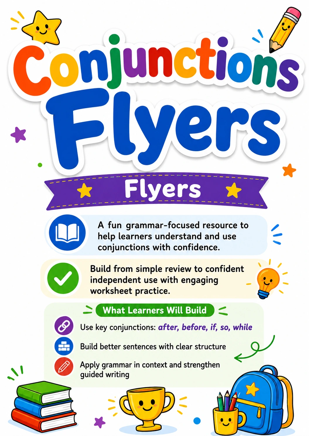 Conjunctions Flyers Grammar Worksheet Pack