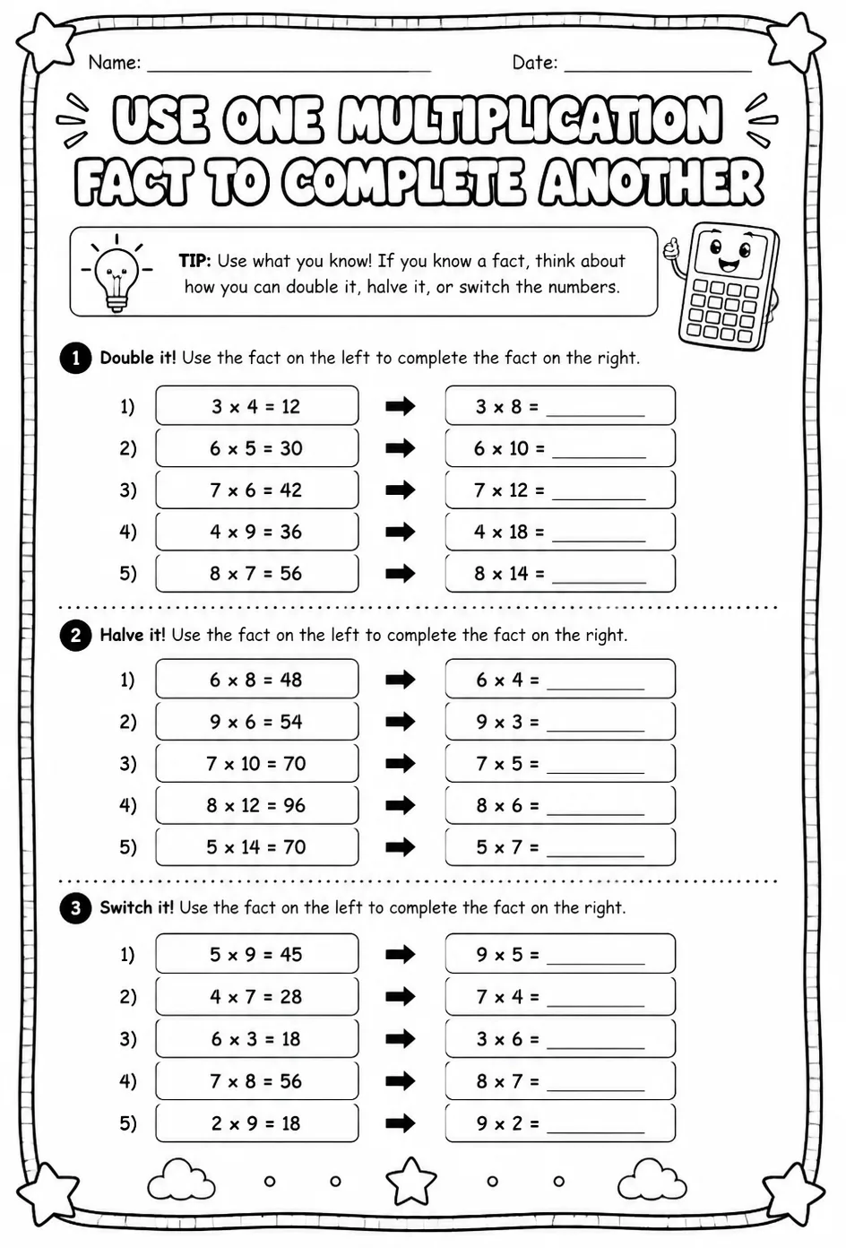 Use one multiplication fact to complete another