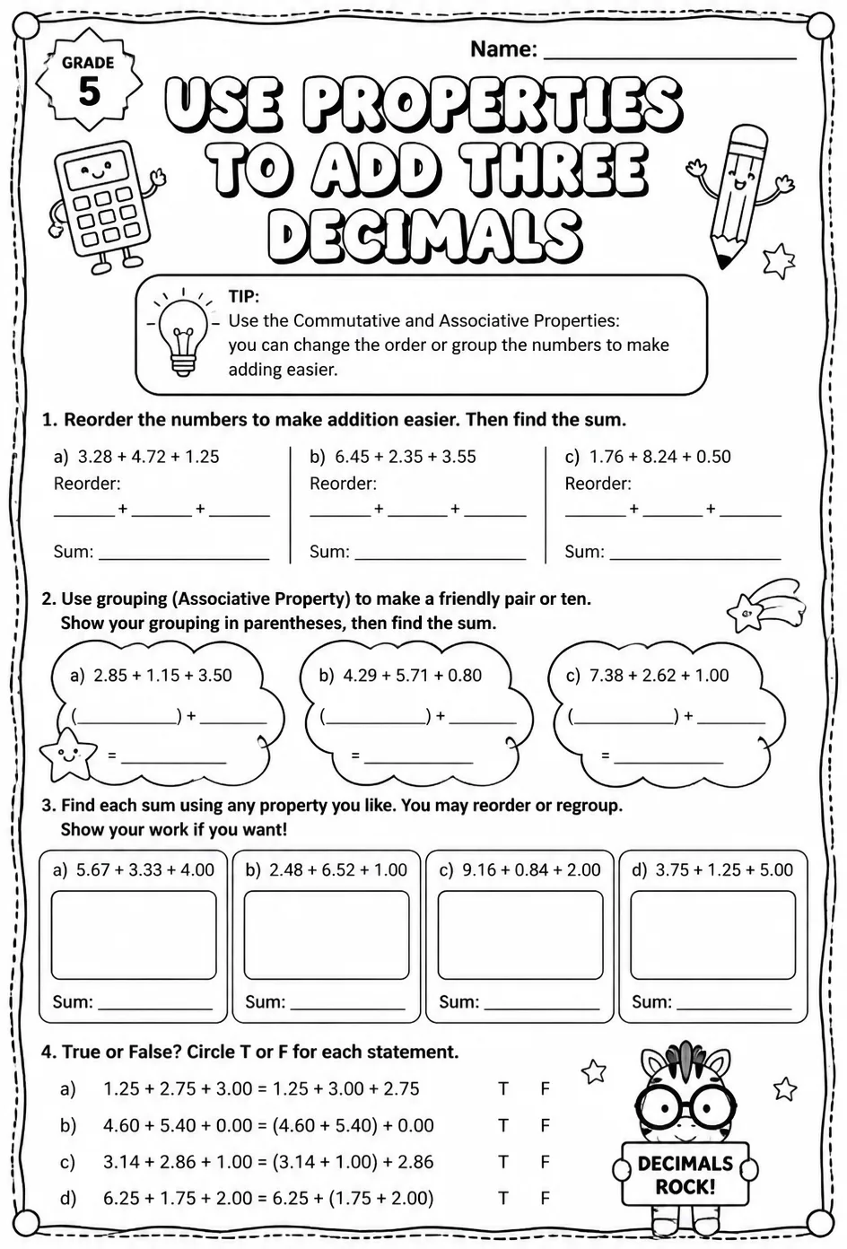 Use properties to add three decimals