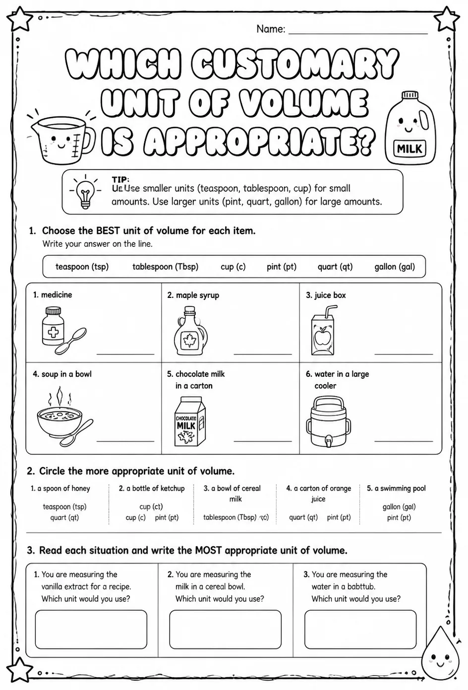 Which customary unit of volume is appropriate?