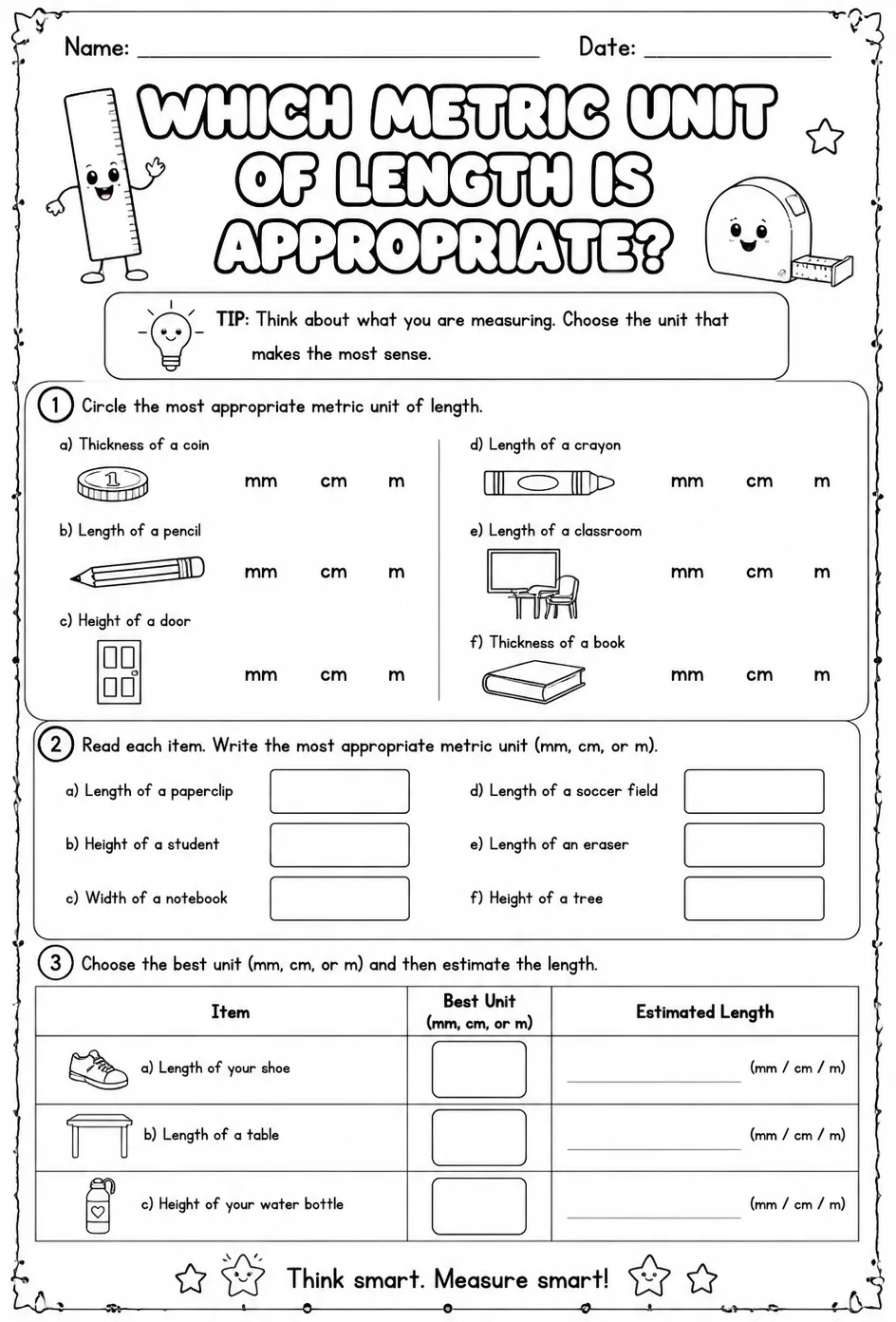 Which metric unit of length is appropriate?