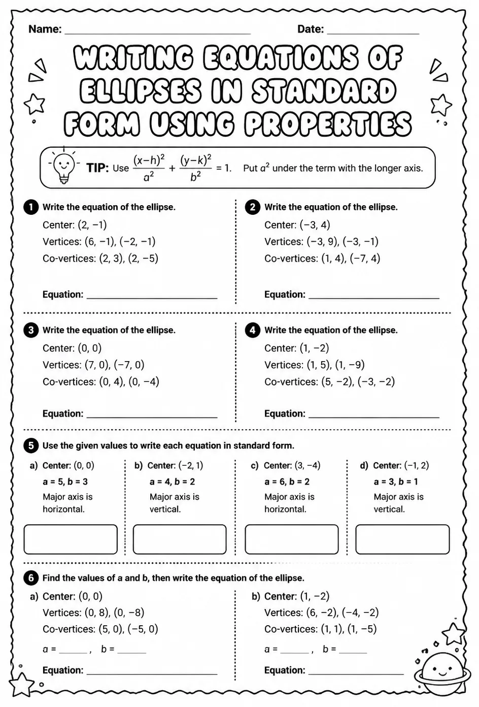 Write equations of ellipses in standard form using properties