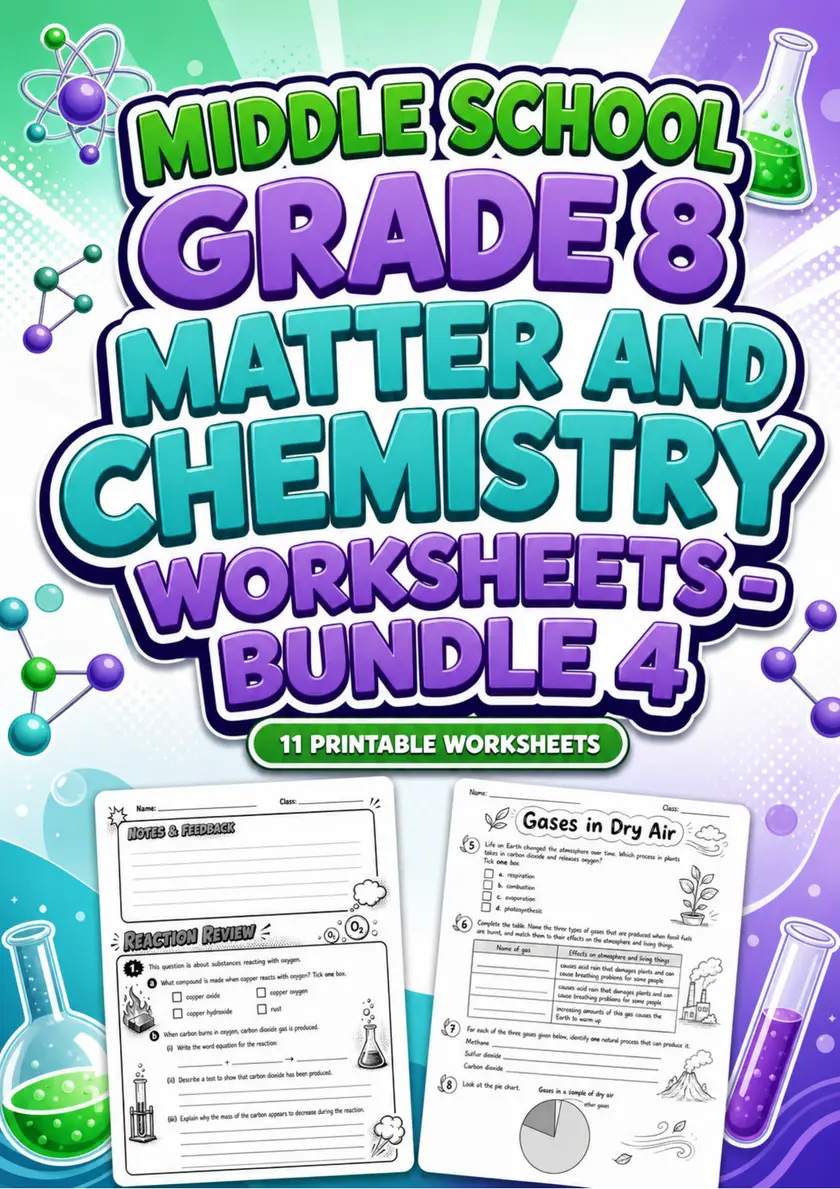 Middle School Grade 8 Matter and Chemistry Worksheets - Pack 4 grade 8 printable PDF preview