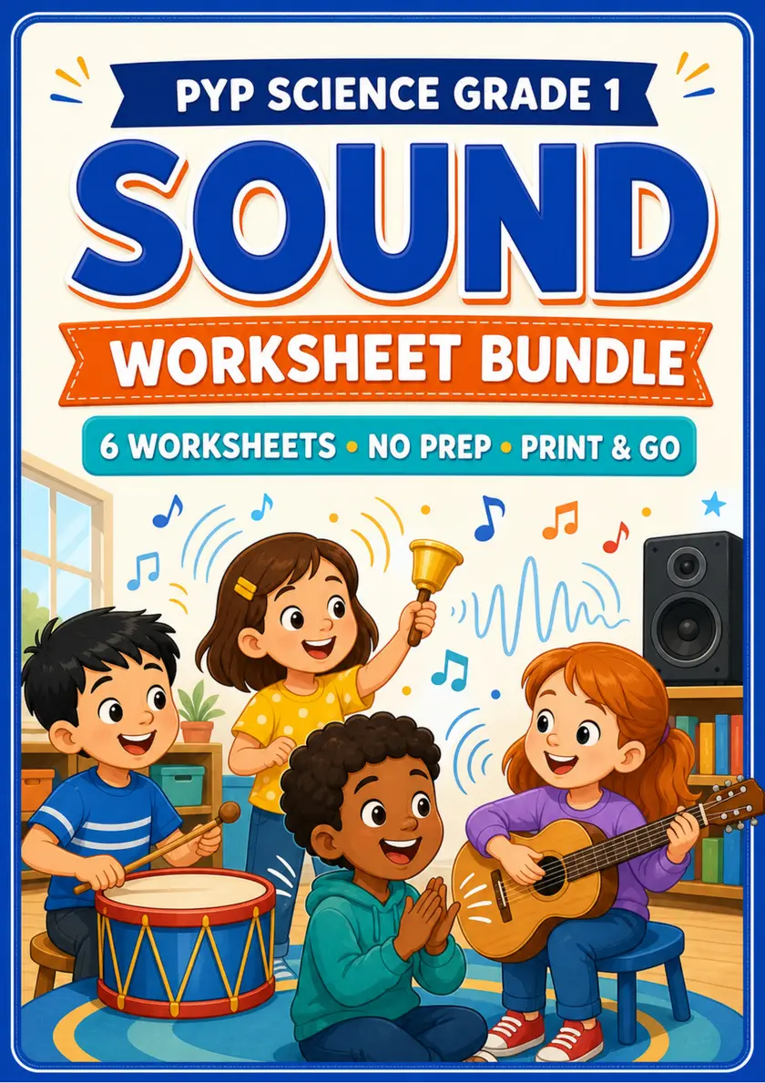 Sound Worksheets Pack | Grade 1 PYP Science grade 1 printable PDF preview