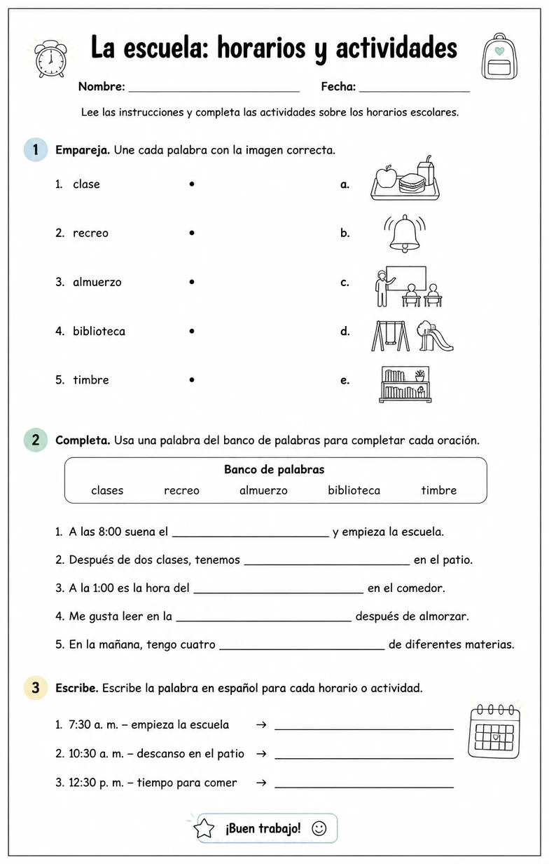 Producir palabras, frases o oraciones en español relacionadas con horarios escolares.