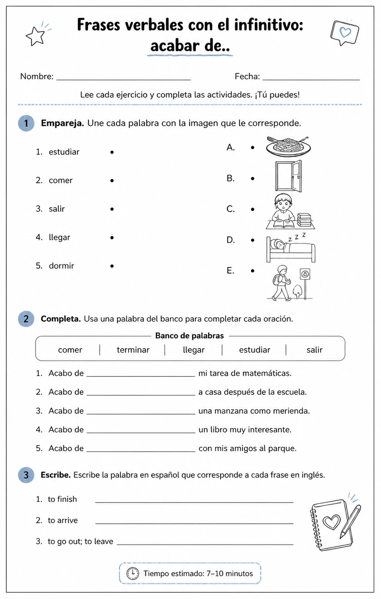 Reconocer palabras, frases o oraciones en español relacionadas con acabar de.