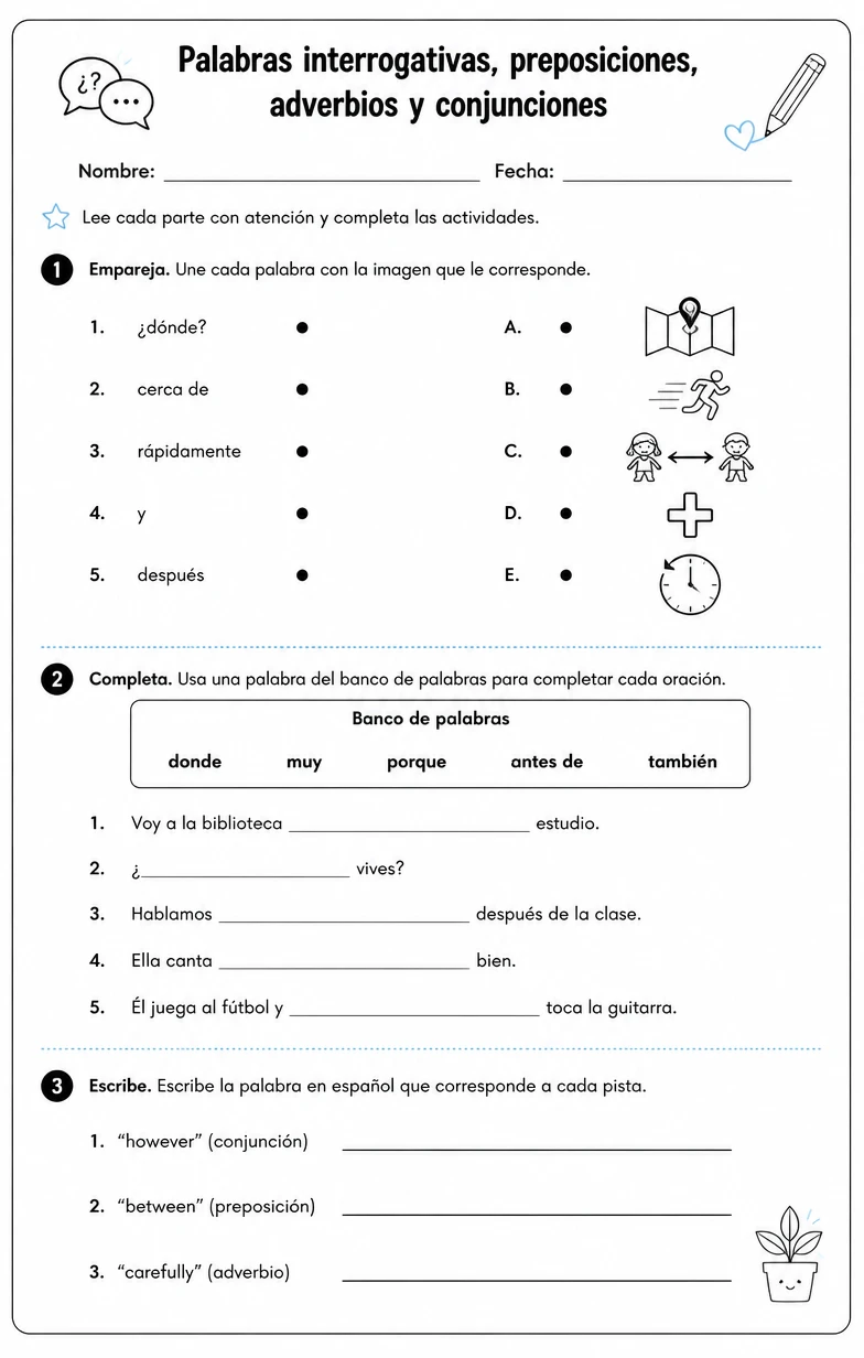 Reconocer palabras, frases u oraciones en español relacionadas con adverbios.