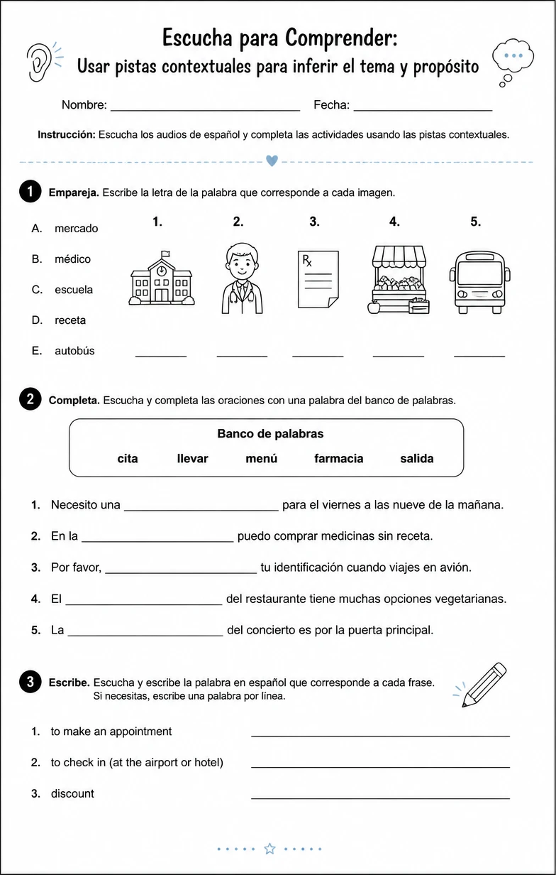 Usar pistas contextuales para inferir el tema y propósito de español hablado simple.